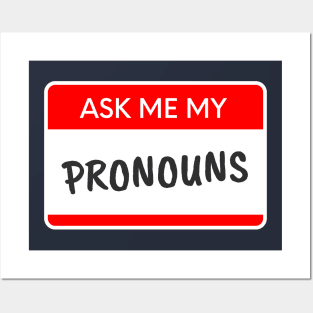 Ask Me My Pronouns Posters and Art